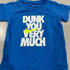 Nike Blue T-Shirt Size 18 Months. Says “Dunk You Very Much”.  Great Condition!